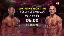 UFC FIGHT NIGHT 144 YUSUFF VS. EDSON BARBOZA | Trailer trên K+SPORT2 HD