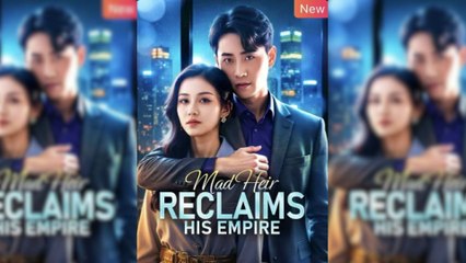Mad Heir Reclaims His Empire Full Movie