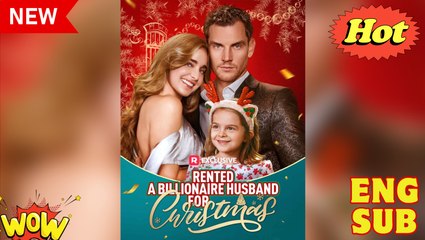 Rented a Billionaire Husband for Christmas - Full
