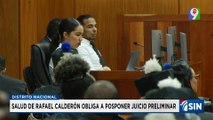 Juicio se retrasa por licencia médica de Rafael Calderón | Emisión Estelar SIN con Alicia Ortega