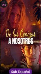 [SUB ESPAÑOL] De las Cenizas a Nosotros serie completa