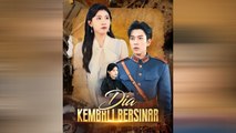 Dia Kembali Bersinar Episode Lengkap