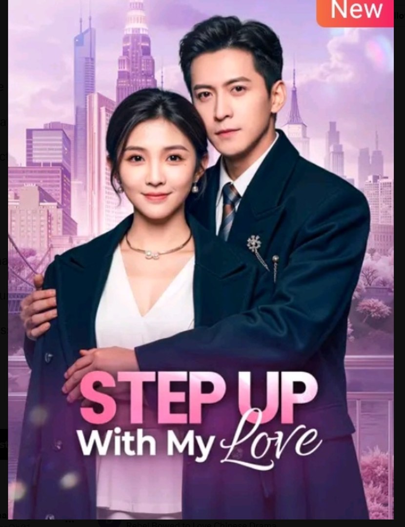 Step Up With My Love Chinese Drama - English Sub