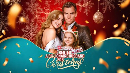 Rented A Billionaire Husband For Christmas (1)