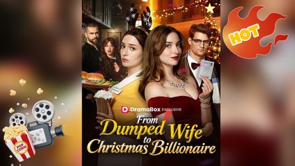 From Dumped Wife To Christmas Billionaire New Releases
