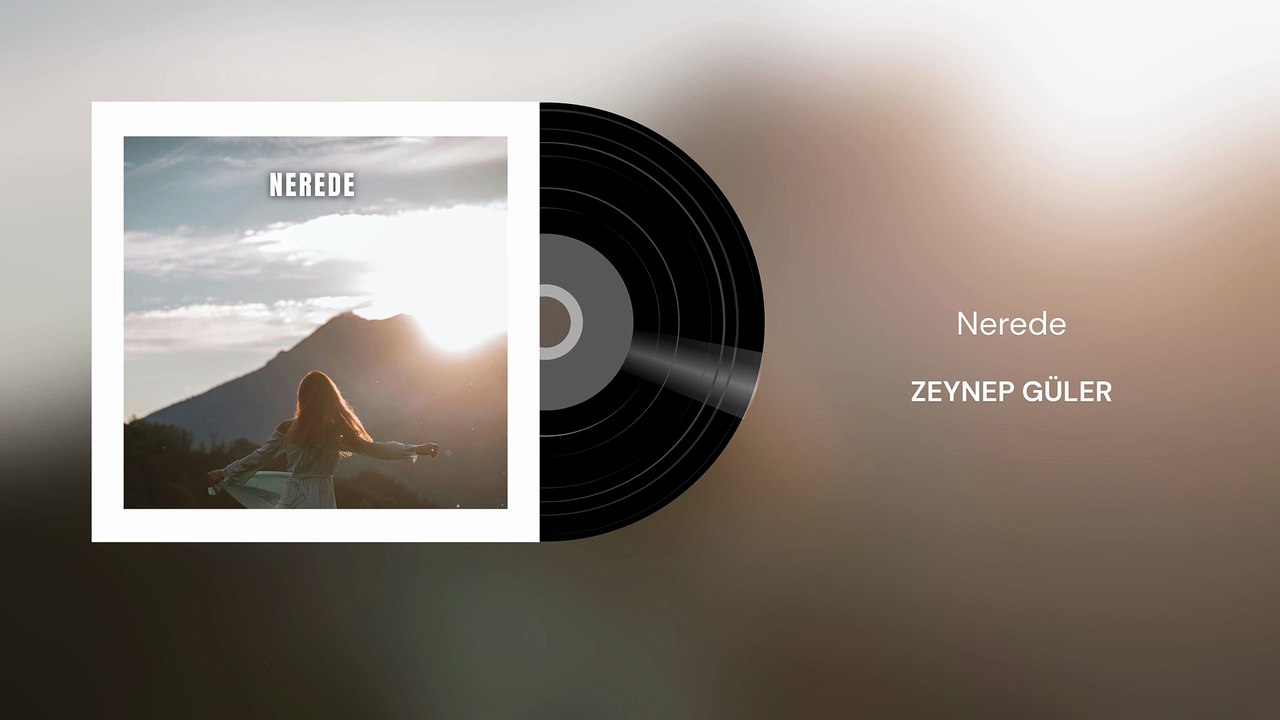 Zeynep Güler - Nerede (Official Audio)