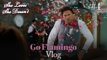 Go Flamingo Vlog #44
