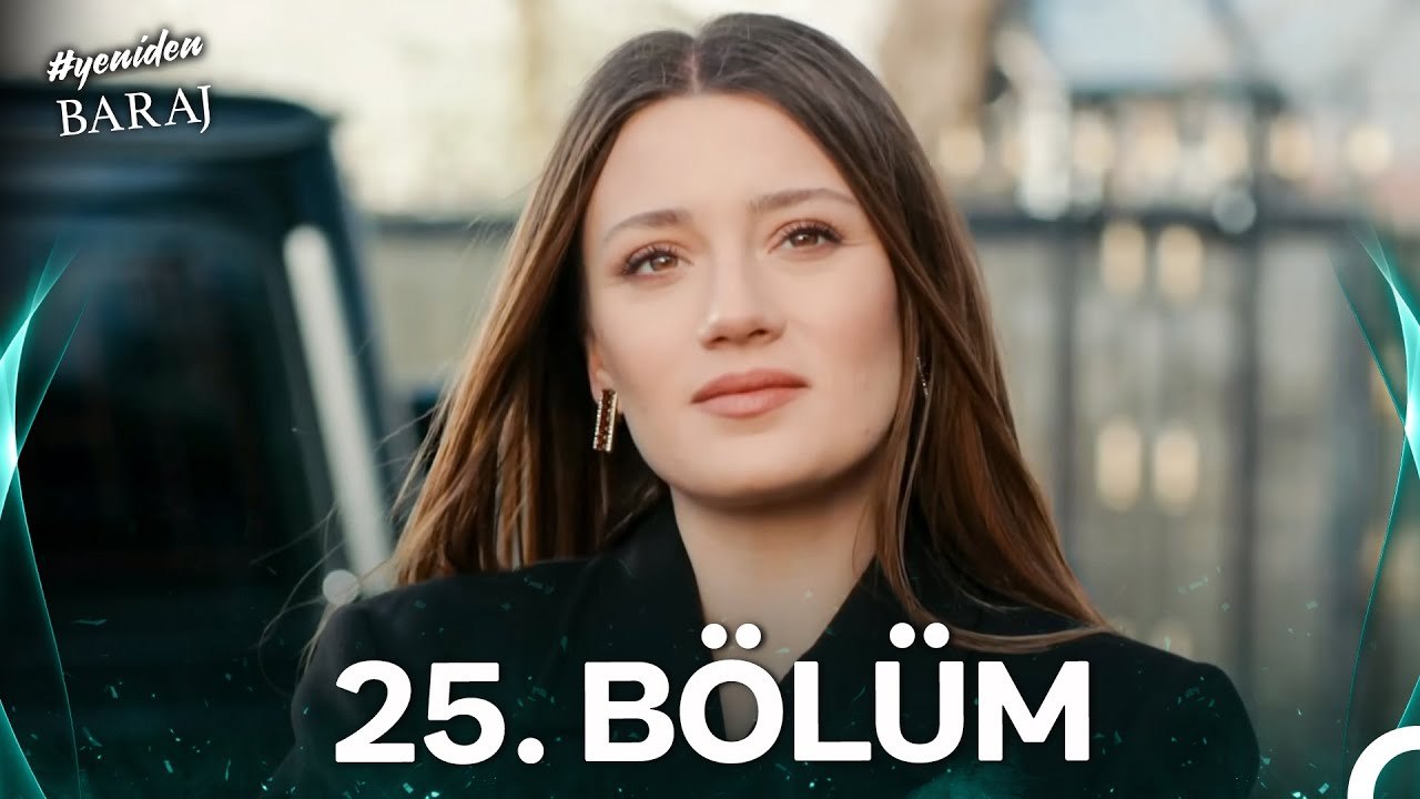 #YENİDEN Baraj 25. Bölüm