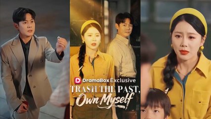 [ Full Episodes ] Trash The Past, Own Myself - Full Movie