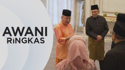 AWANI Ringkas: Nasihat Agong kepada jemaah menteri