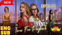 [Premiere Drama] In Sister's Name- Time for Payback