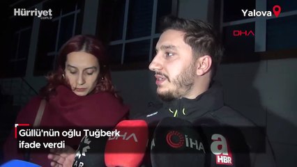 Güllü'nün oğlu Tuğberk ifade verdi