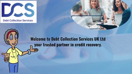 Short Video Presentation Debt Collection Services UK Ltd