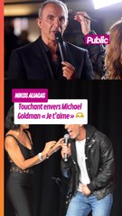 « Je t’aime » : Nikos Aliagas touchant envers Michael Goldman
