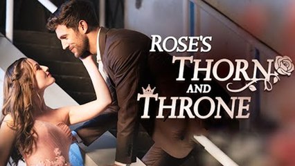 Rose's Thorn And Throne
