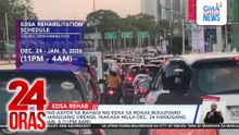 Pag-aayos sa bahagi ng EDSA sa Roxas Boulevard hanggang Orense, ikakasa mula Dec. 24 hanggang Jan. 5 (11PM-4AM) | 24 Oras