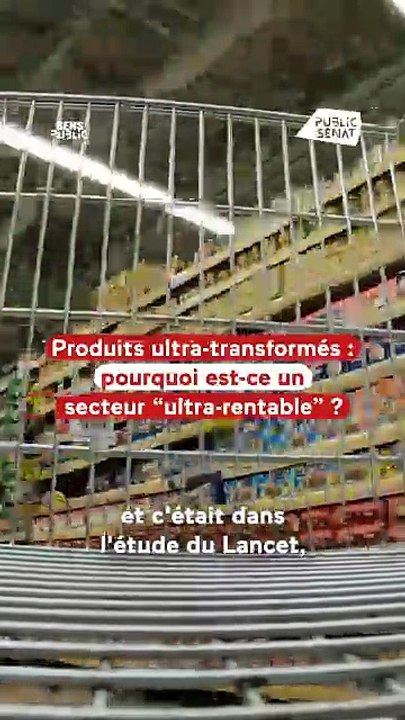 Aliments ultra-transformés, un secteur ultra-rentable