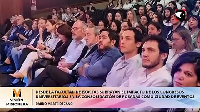 Desde la Facultad de exactas subrayan el impacto de los congresos universitarios en Posadas