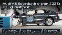 IIHS Crashtest Highlights: Audi A6 Sportback e-tron liefert ab!