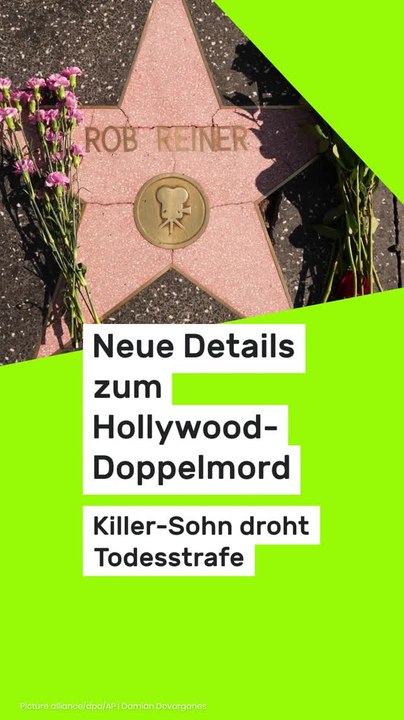 No Glomex Rob Reiner und Ehefrau ermordet: Neue blutige Details zum Hollywood-Doppelmord - Killer-Sohn Nick droht Todesstrafe