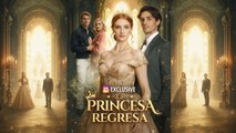 La Princesa Regresa VersióN Sin Cortes