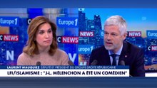 «Jean-Luc Mélenchon a fait le choix d'être le cheval de Troie de l'islamisme», assure Laurent Wauquiez