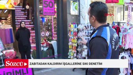 Zabıtadan kaldırım işgallerine sıkı denetim