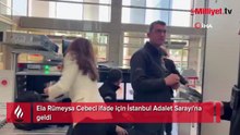 Uyuşturucu testi pozitif çıkan spiker Ela Rümeysa Cebeci ifade için adliyede