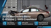 Mercedes-Benz E-Klasse 2026 im IIHS Crashtest – Oberklasse-Check