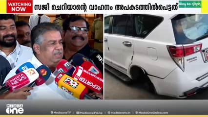 ഔദ്യോഗിക വാഹനത്തിന്റെ ടയർ ഊരിത്തെറിച്ചതിൽ അട്ടിമറി സംശയിച്ച് മന്ത്രി സജി ചെറിയാൻ