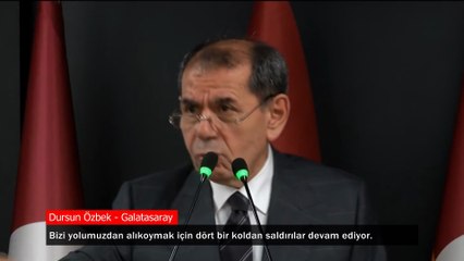 Dursun Özbek: Galatasaray'a dört koldan saldırılar devam ediyor