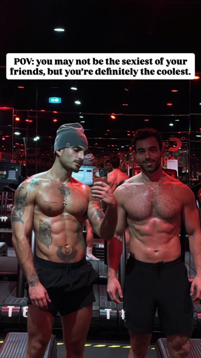 POV: you may not be the sexiest of your friends, but you’re definitely the coolest.
