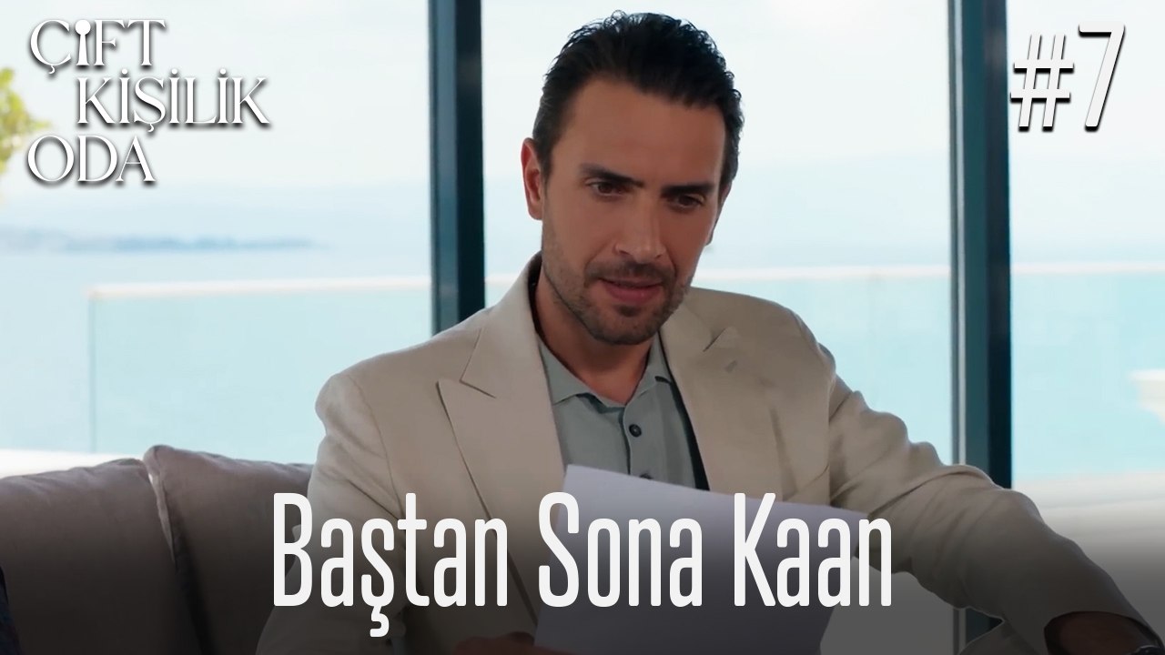 Baştan Sona Kaan #7
