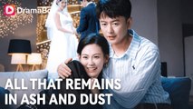 [EngSub] All That Remains in Ash and Dust