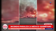 Voraz incendio paraliza la carretera México-Querétaro | DPC con Paola Rojas