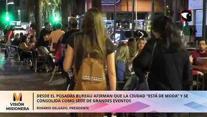 Desde el Posadas Bureau afirman que la ciudad está de moda y se consolida en grandes eventos