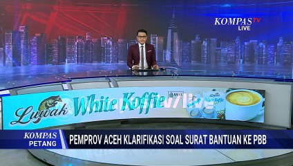 Pemerintah Aceh: Tak Minta Bantuan ke Markas PBB & Tak Perintahkan Pengibaran Bendera Putih