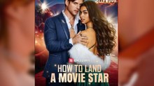 How to Land A Movie Star Full Movie