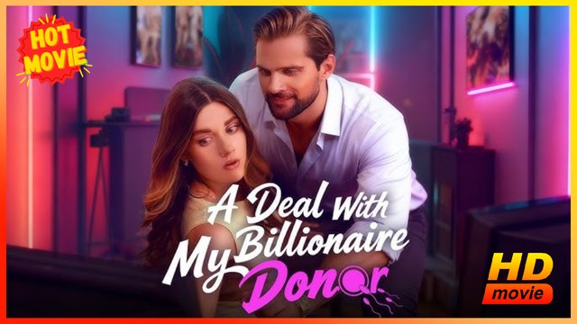 A Deal with My Billionaire Donor | Full Movie HD - Best Drama ShortFilms Hot Dark Girl Power Medical Romantic Steamy Suspenseful USA Bar Mansion Office Contemporary All Ages Billionaire CEO Heiress/Socialite All-Too-Late Hidden Identity Love After Divorce