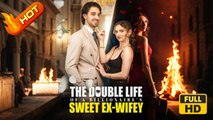 The Double Life of a Billionaire's Sweet Ex-Wifey | Full Movie HD  -  Billionaire CEO Heiress/Socialite Independent Woman Single Mom Genius Babies Hidden Identity Pregnancy Reunion Identity Reveal Parent Identity Reveal Reunion Years Later Sabotaging