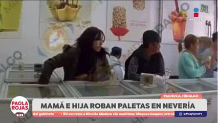 Madre e hija son captadas robando paletas de una nevería | DPC con Paola Rojas
