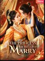 The Princess He Begs to Marry Chinese Drama - English Sub
