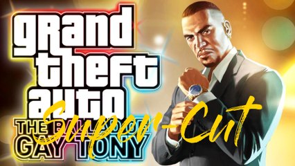 Grand Theft Auto IV - The Ballad of Gay Tony - Super-Schnitt
