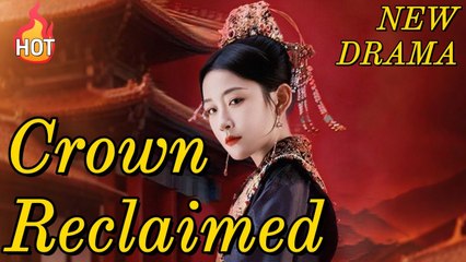 Crown Reclaimed She Who Rises From Betrayal (DUBBED)