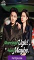 Marriage Ugh Him Maybe Full movie