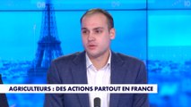 Wandrille de Guerpel : «Les politiques ne connaissent rien à l'agriculture»