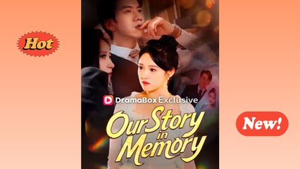 [ Full Episodes ] Our Story in Memory EngSub