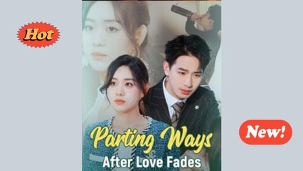 [ Full Episodes ]  Parting Ways, Parting Hearts EngSub