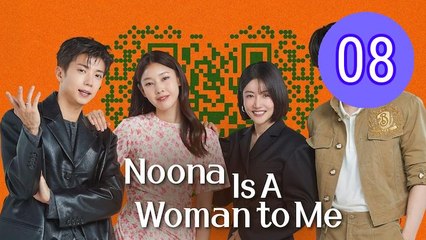 Noona You Are a Woman to Me  Noona Is A Woman to Me Episode 8 Engsub