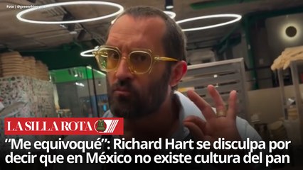 Richard Hart ofrece disculpas a México por críticas al pan mexicano y su tradición